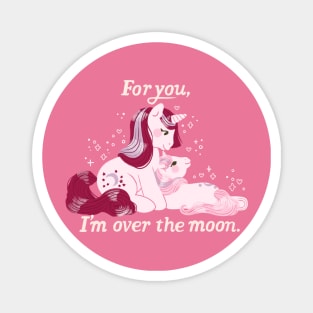 For you, I'm over the moon Magnet